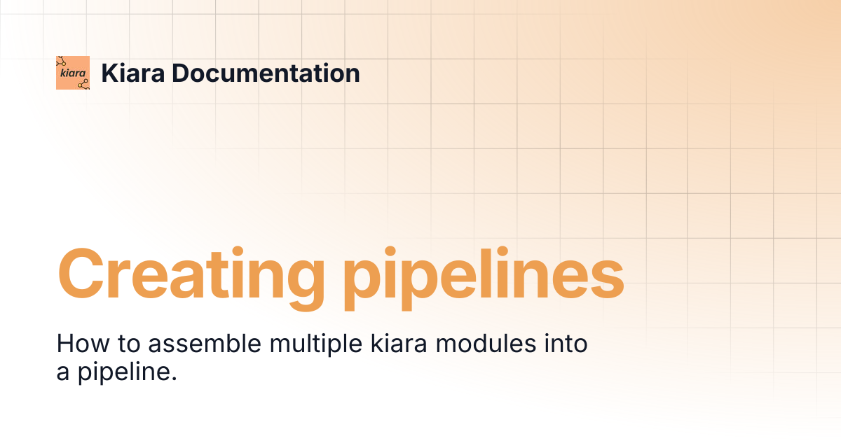Creating pipelines | Kiara Documentation